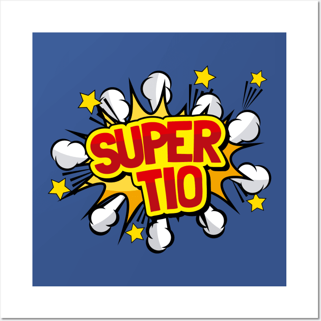 Super Tio Spanish Uncle Superhero Camisa T-shirt Cute Gift Wall Art by geekandgamerstore